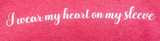 I wear my heart on my sleeve hoodie