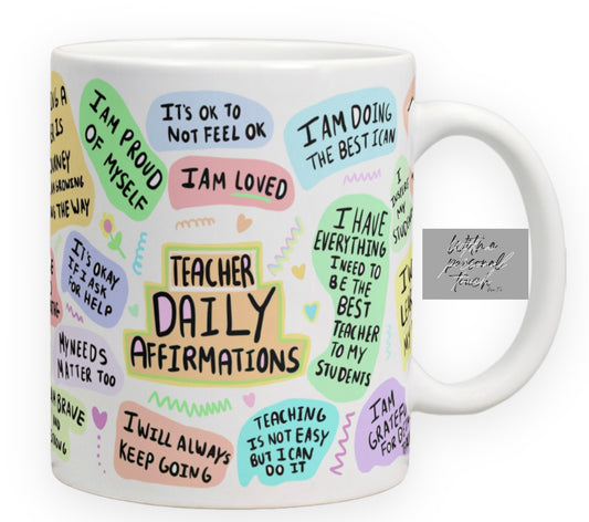 Teacher Daily Affirmations Mug