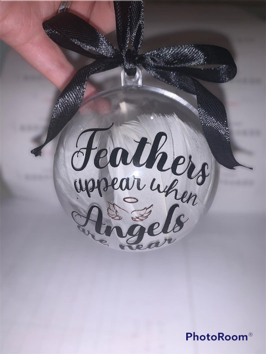 ‘Feathers appear when Angels are near’ bauble