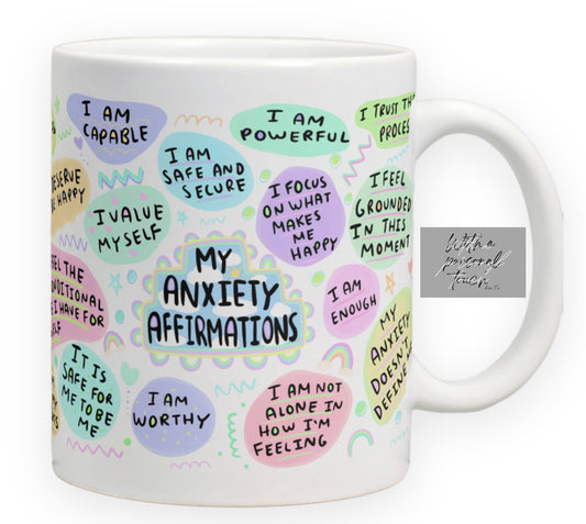 My Anxiety Affirmations Mug